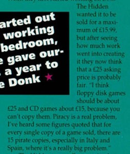 Magazine excerpt discussing piracy: CD games are about £15 because you can't copy them. Piracy is a real problem. I've heared some figures quoted that for every single copy of a game solf, there are 13 pirate copies